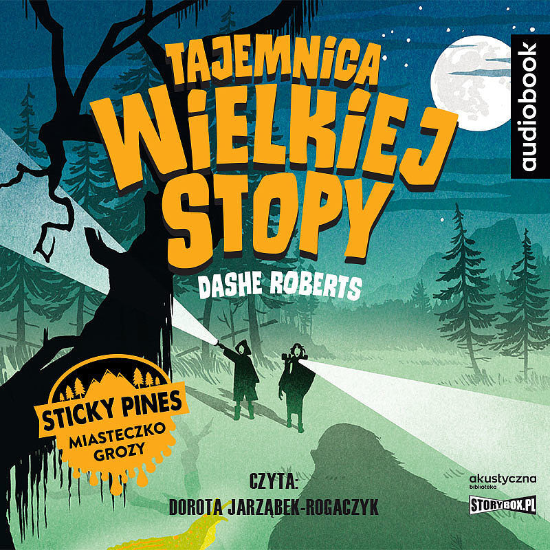 Tajemnica wielkiej stopy. Sticky pines miasteczko grozy Cd mp3