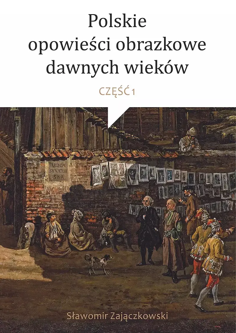 Polskie opowieści obrazkowe dawnych wieków