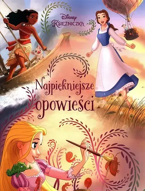 Najpiękniejsze opowieści. Disney Księżniczka