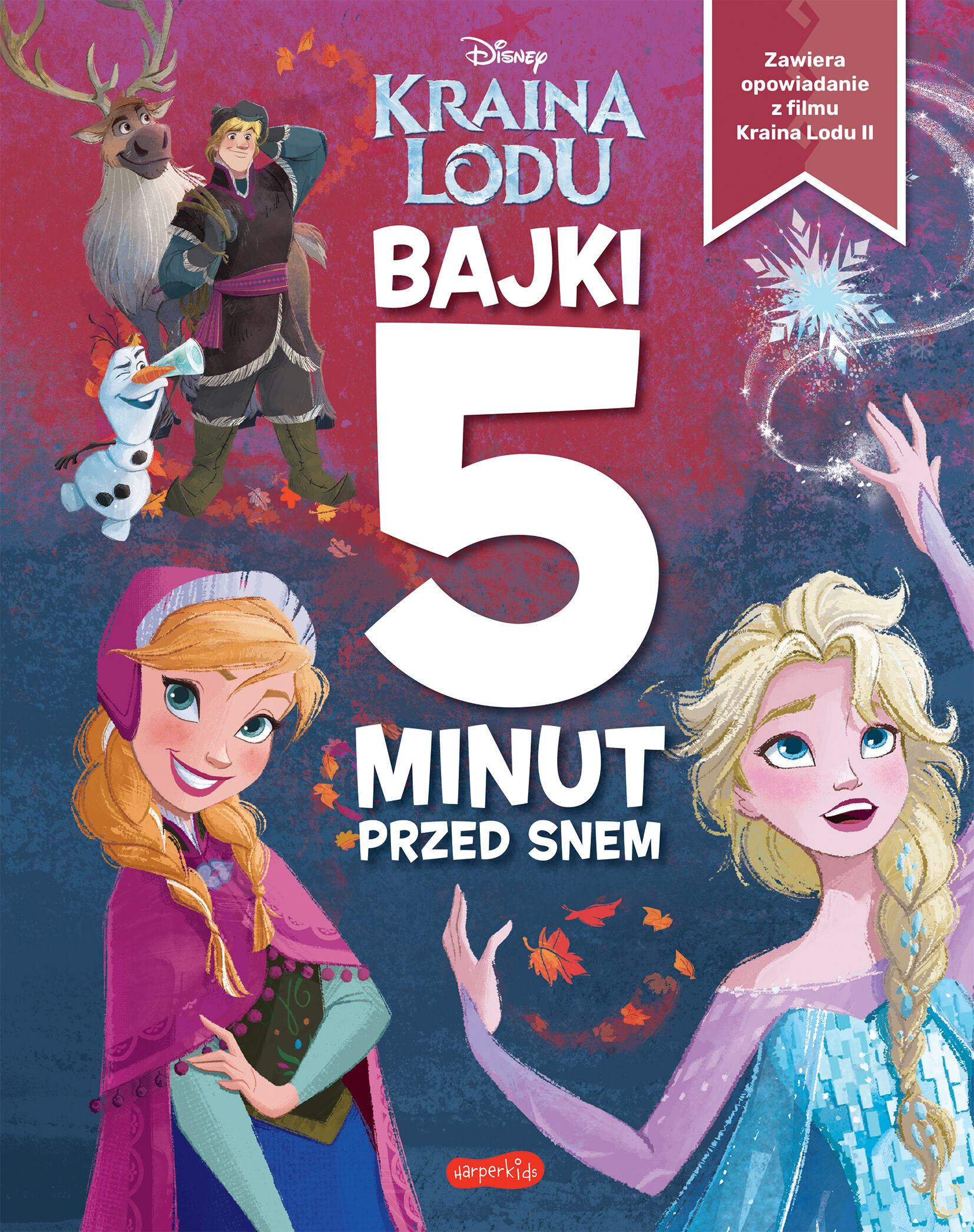 Kraina Lodu. Bajki 5 minut przed snem 2