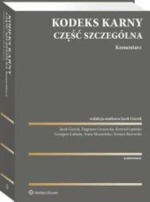 Kodeks karny. Część szczególna Komentarz