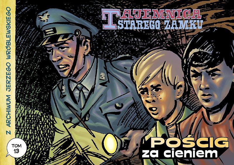 Z archiwum Jerzego Wróblewskiego - 13 - Tajemnica starego zamku / Pościg za cieniem