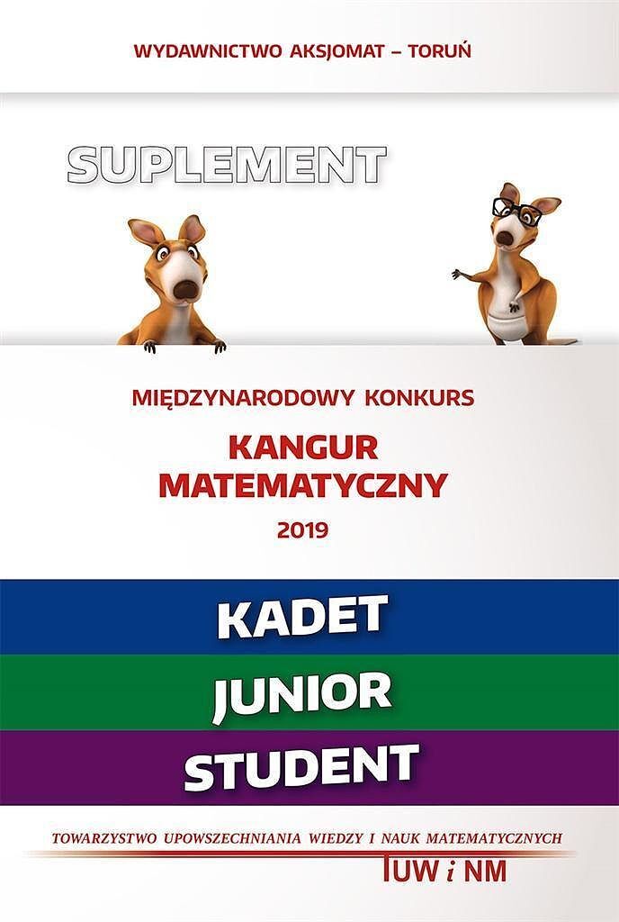 Kangur7 matematyka z wesołym kangurem 2019 kadet junior student