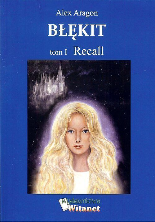 Błękit. Tom 1 Recall