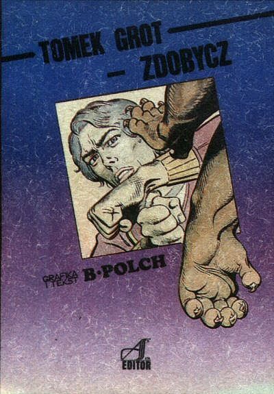 Tomek Grot - 2 - Zdobycz