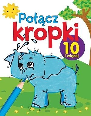 Połącz kropki. 10 i więcej