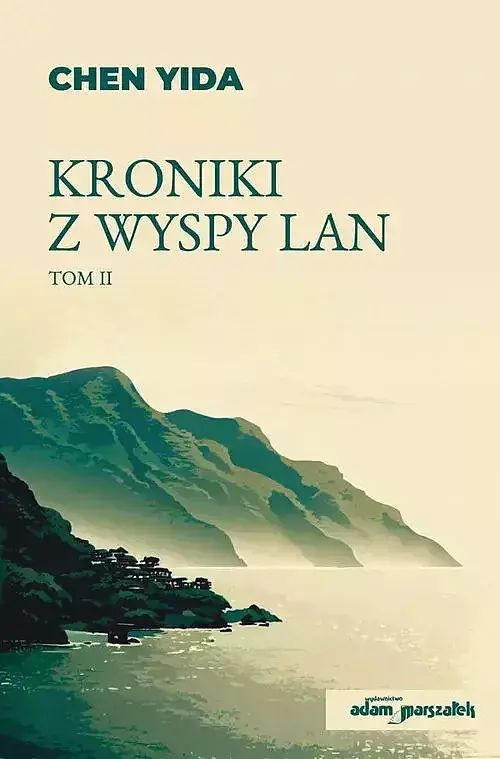 Kroniki z wyspy Lan. Tom 2