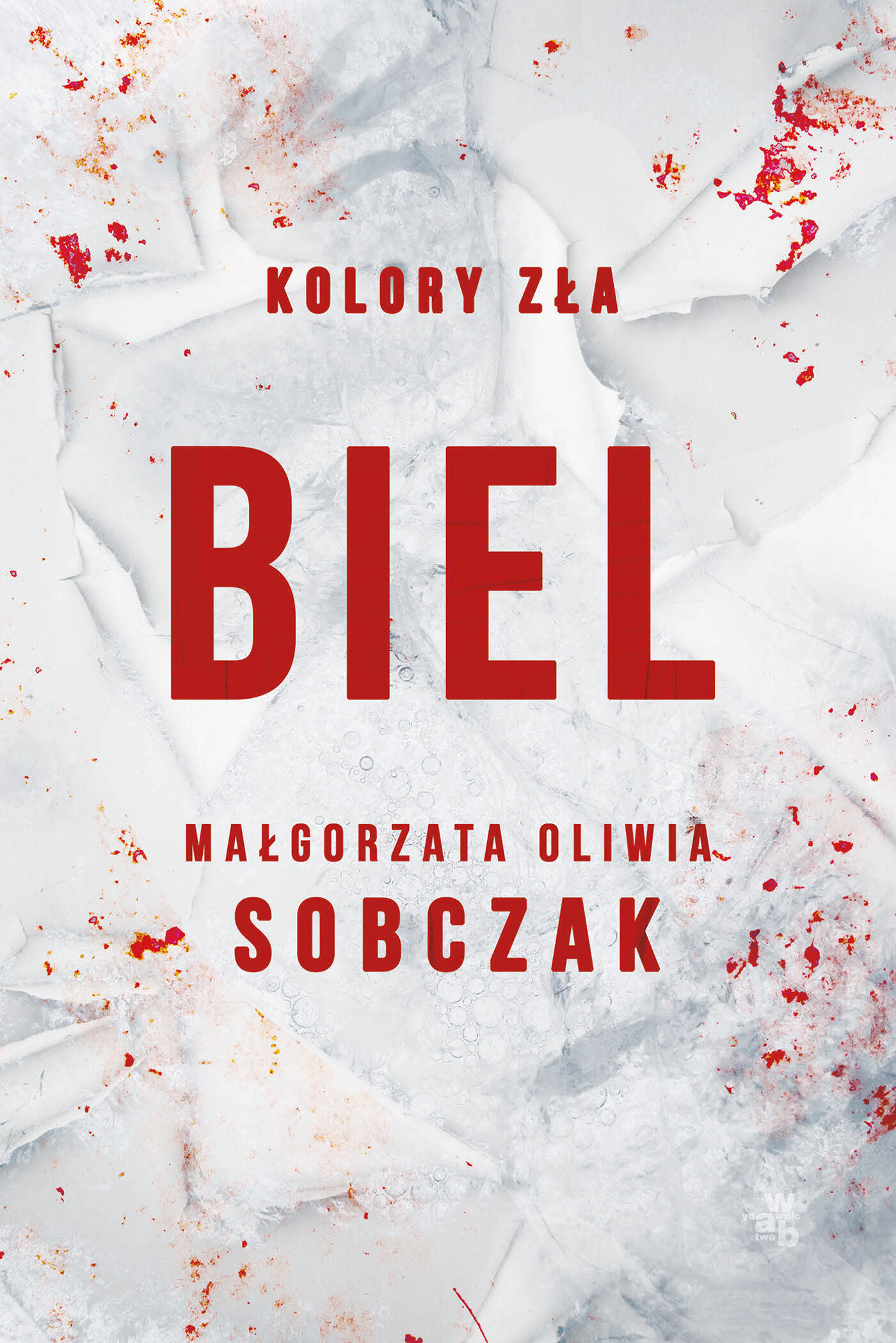 Kolory zła. Biel. Tom 3