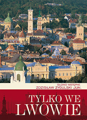 Tylko we Lwowie