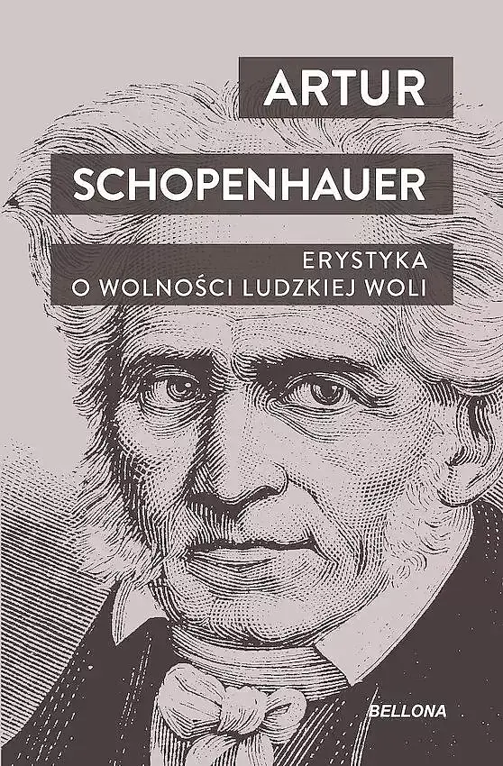 Erystyka. O wolności ludzkiej woli