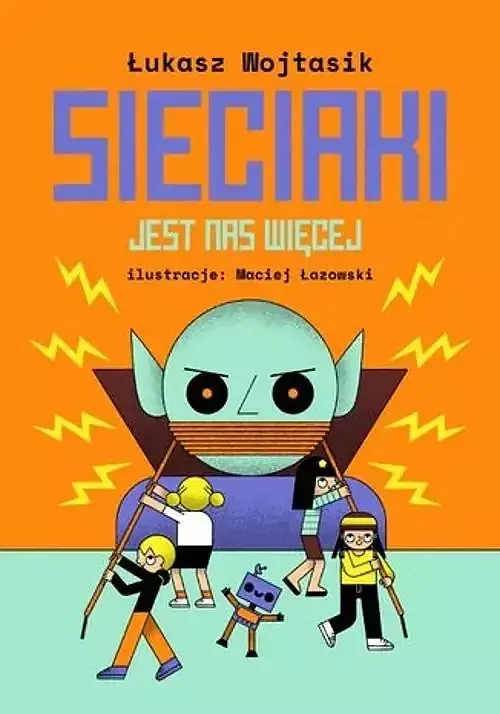 Sieciaki Jest nas więcej