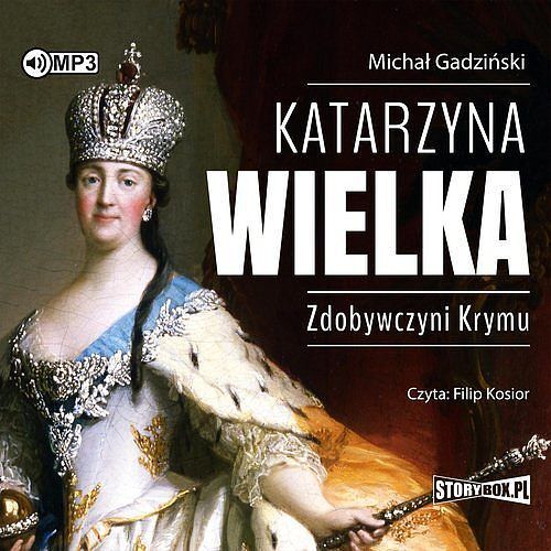 Katarzyna Wielka Zdobywczyni Krymu (audiobook CD)