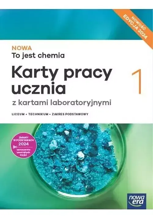 Nowa To jest chemia 1 Karty pracy ucznia z kartami laboratoryjnymi Zakres podstawowy Edycja 2024