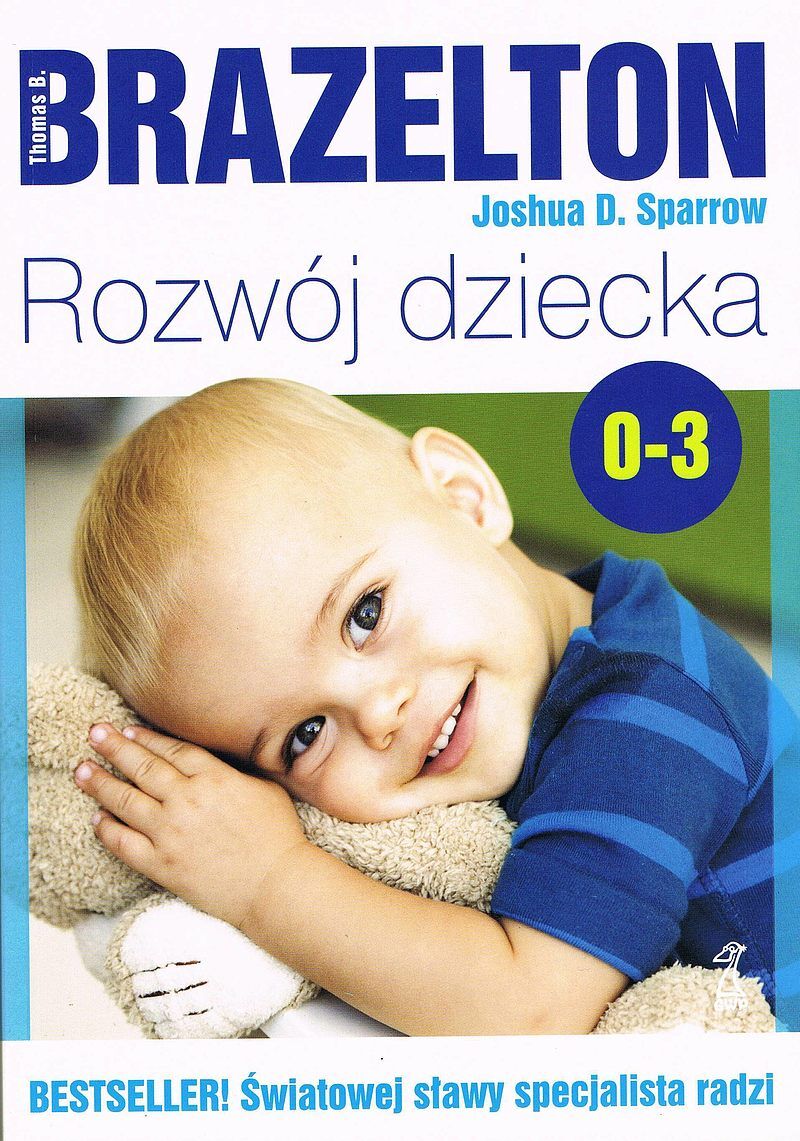 Rozwój dziecka. Od 0 lat do 3 lat