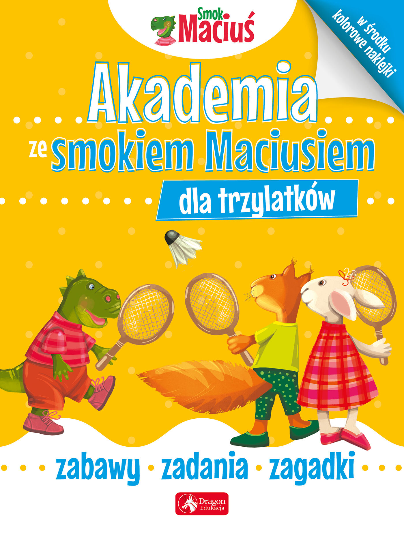 Akademia ze Smokiem Maciusiem dla trzylatków.