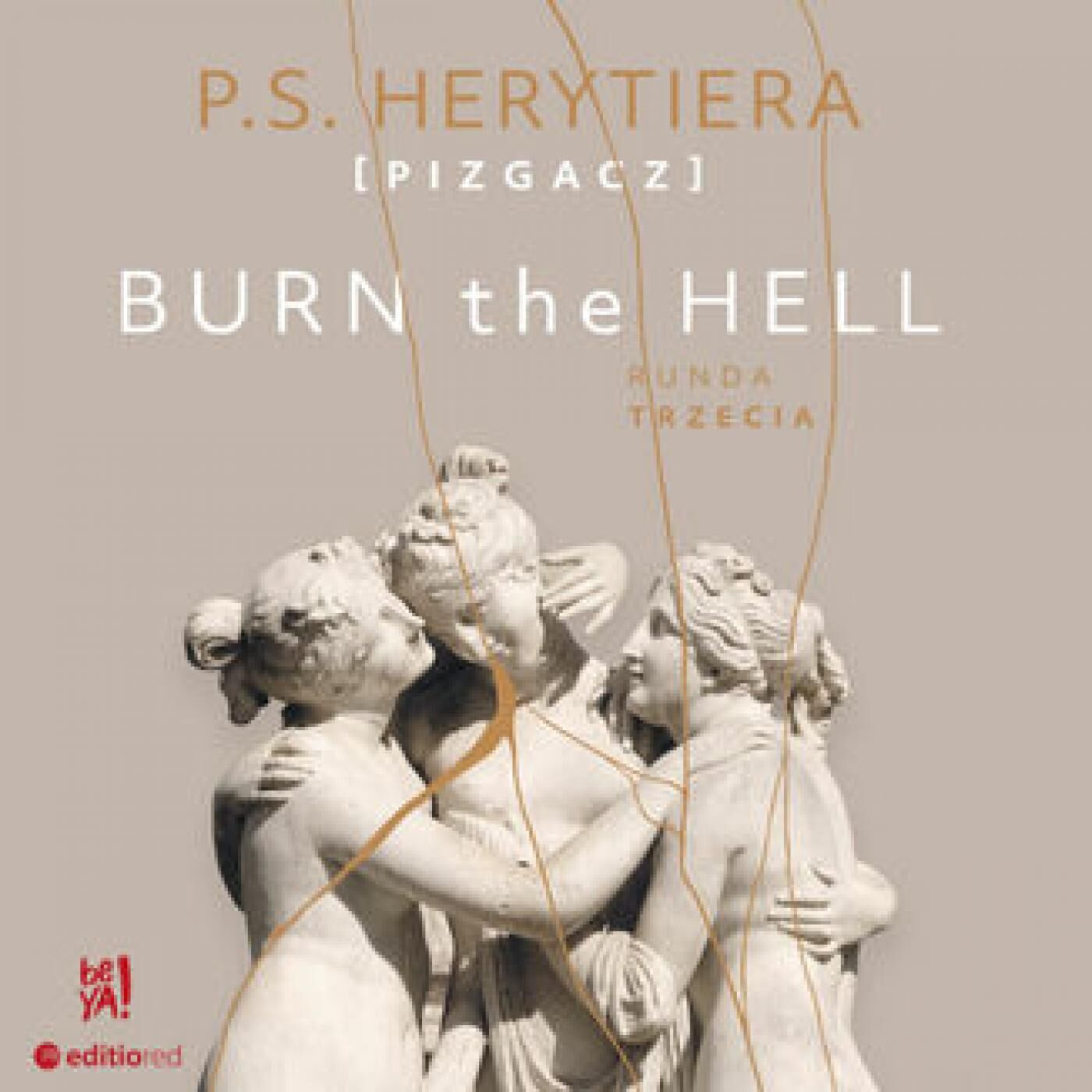 Burn the Hell. Runda trzecia (audiobook MP3)