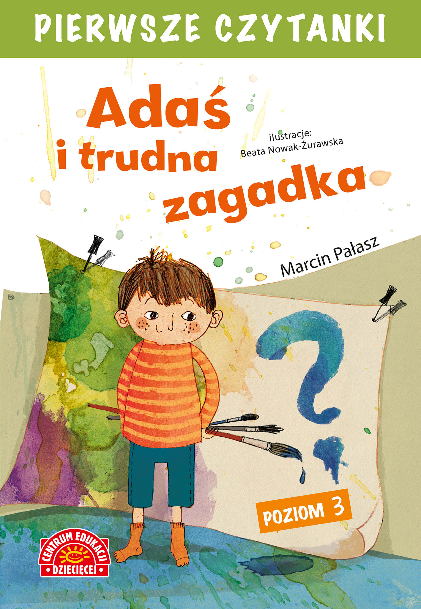 Adaś i trudna zagadka pierwsze czytanki poziom 3
