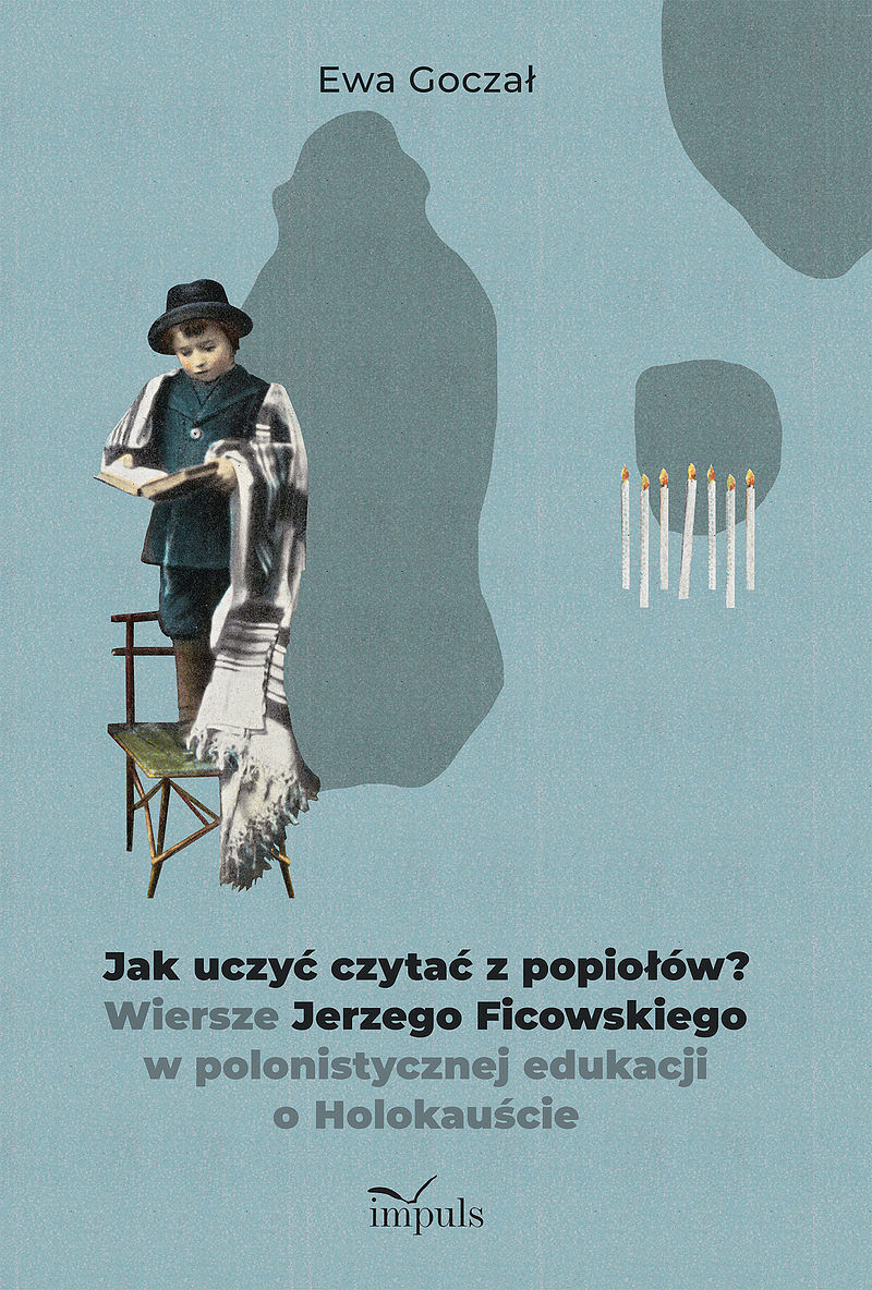 Jak uczyć czytać z popiołów?
