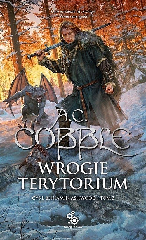 Wrogie terytorium. Cykl Beniamin Ashwood. Tom 3