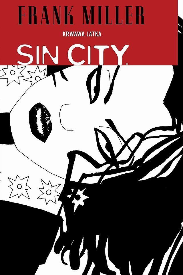 Sin City / Miasto Grzechu - 03 - Krwawa jatka (twarda oprawa)
