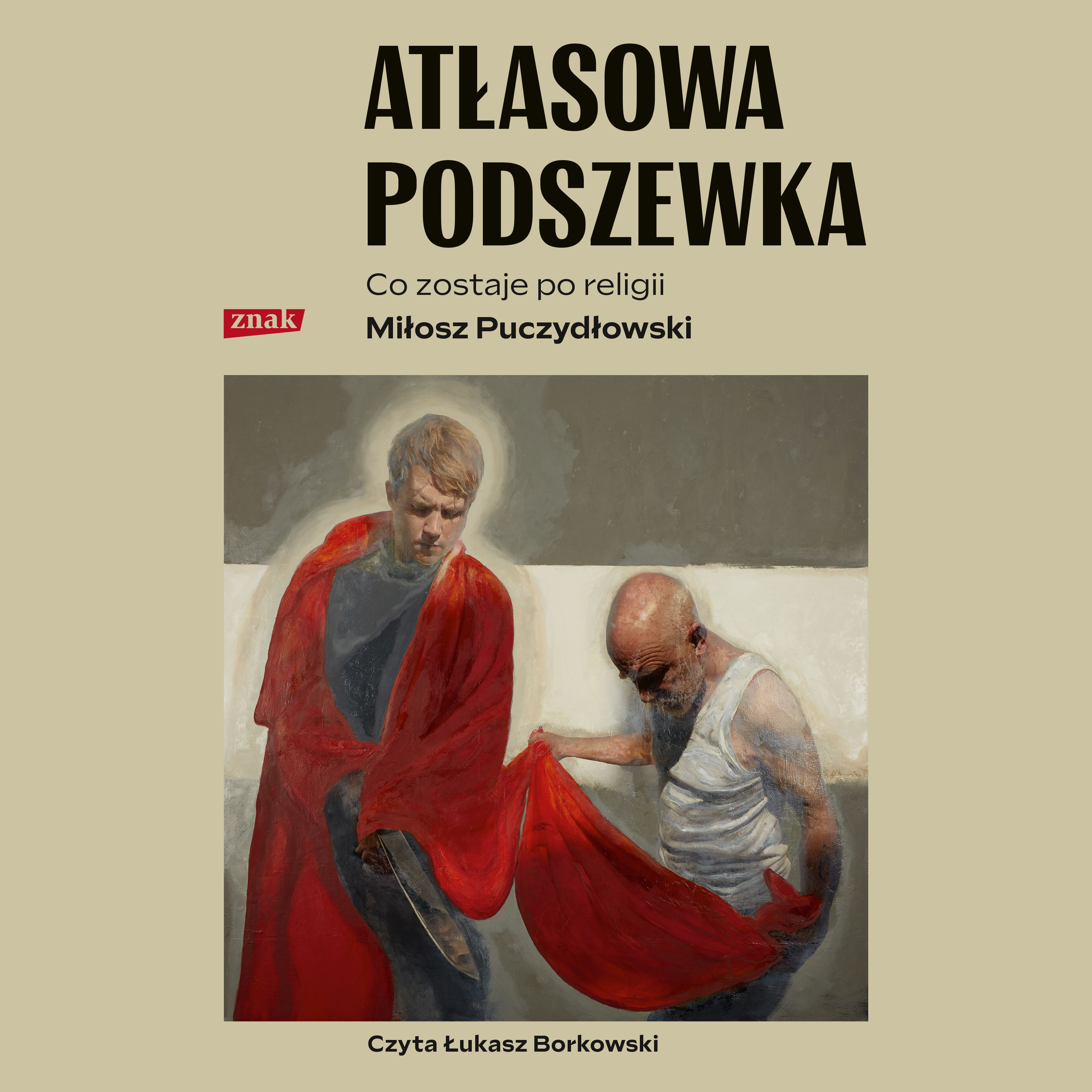 Atłasowa podszewka. Co nam zostaje po religii (audiobook MP3)