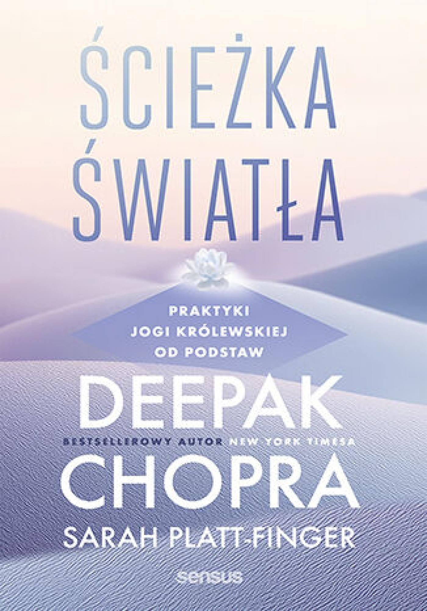Ścieżka światła. Praktyki jogi królewskiej od podstaw (e-book)