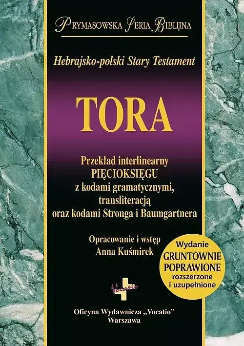 Hebrajsko-polski Stary Testament TORA Przekład interlinearny Pięcioksięgu