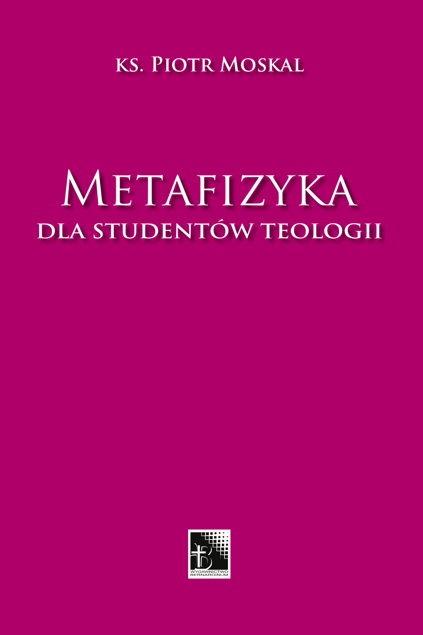 Metafizyka dla studentów teologii (e-book)