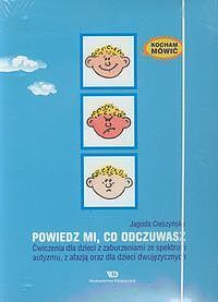 Kocham mówić. Powiedz mi co odczuwasz