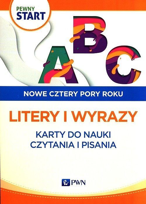 Pewny start Nowe cztery pory roku Litery i wyrazy