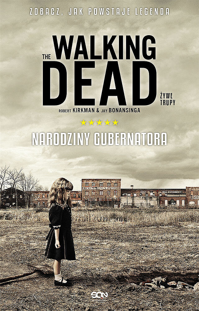 The Walking Dead. Żywe Trupy. Narodziny Gubernatora (wyd. 2)