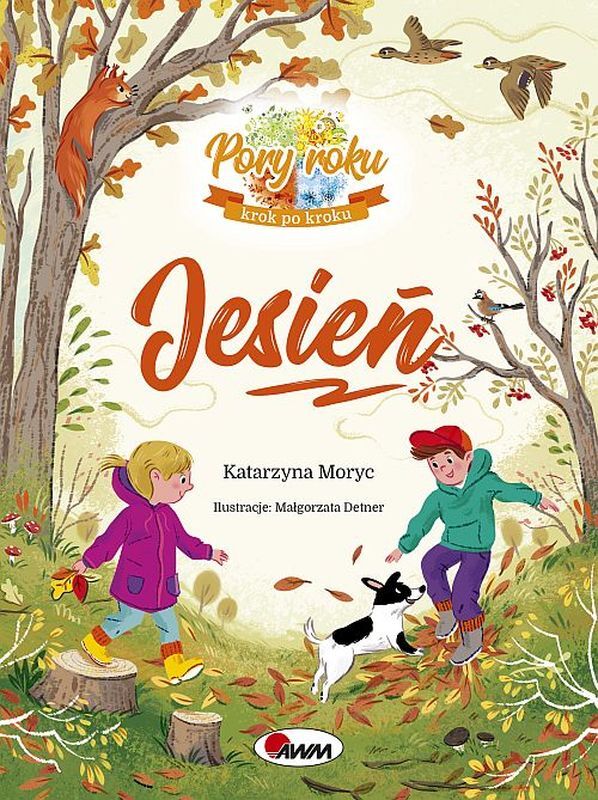 Jesień. Pory roku krok po kroku