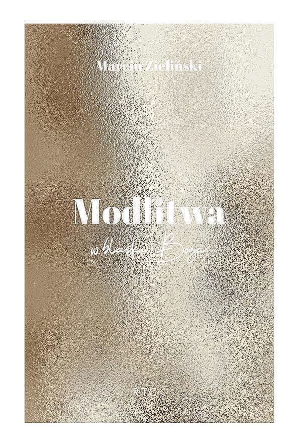 Modlitwa. W blasku boga