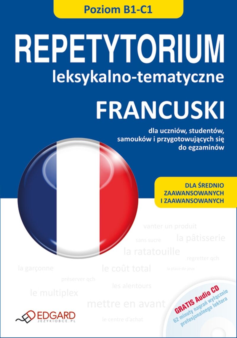Francuski Repetytorium leksykalno-tematyczne B1-C1