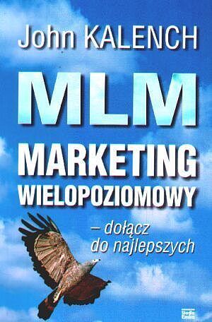 MLM - marketing wielopoziomowy - dołącz do najlepszych