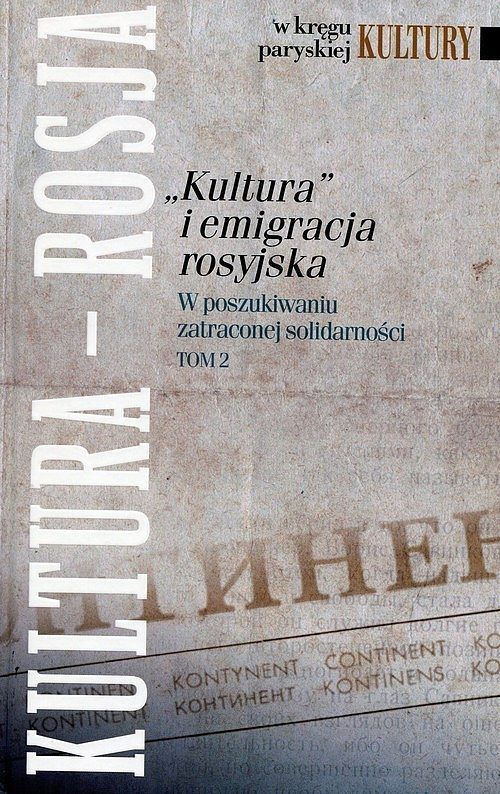 Kultura i emigracja rosyjska. Tom 2