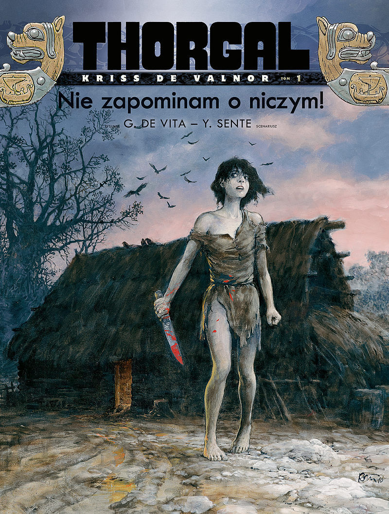 Thorgal - Kriss de Valnor - 01 - Nie zapominam o niczym! (twarda oprawa, wydanie 2021)