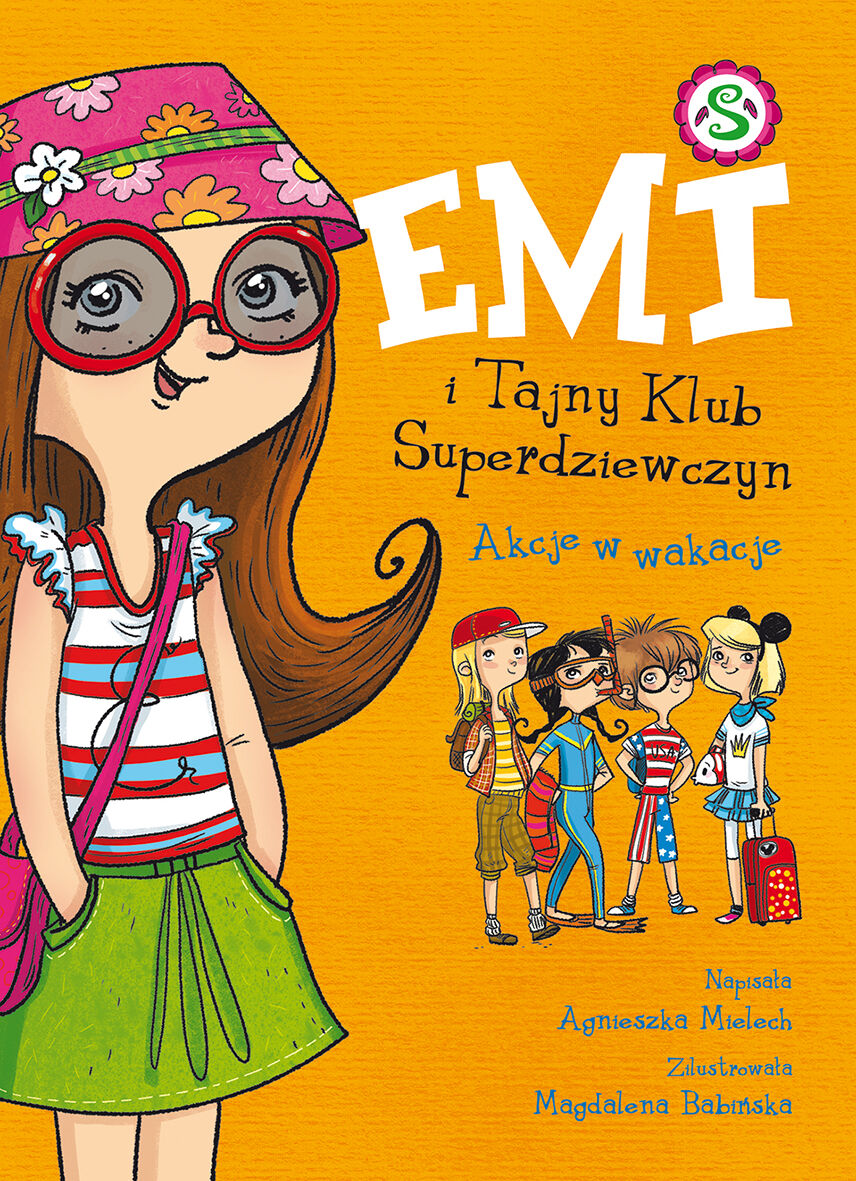 Emi i Tajny Klub Superdziewczyn. Akcje w wakacje. Tom 4