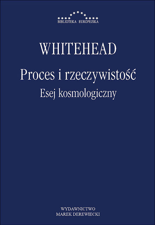 Proces i rzeczywistość Esej kosmologiczny
