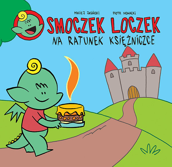 Smoczek Loczek - Na ratunek Księżniczce