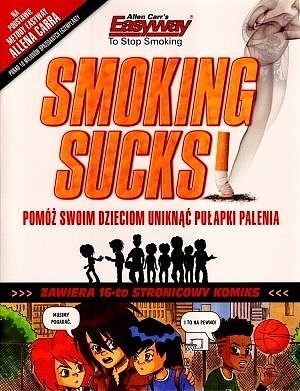 Smoking Sucks! Pomóż swoim dzieciom uniknąć pułapki palenia