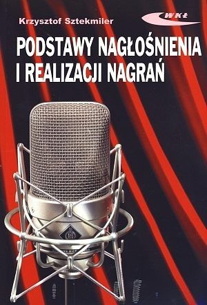 Podstawy nagłośnienia i realizacji nagrań. Płyta CD