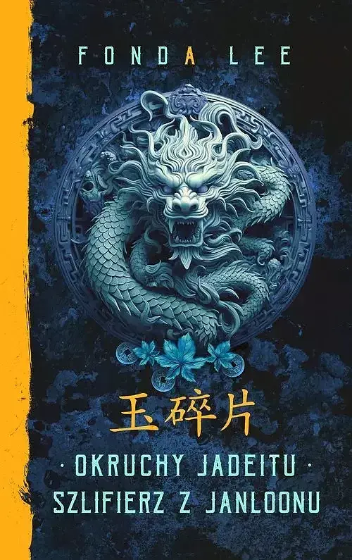 Okruchy Jadeitu / Szlifierz z Janloonu. Saga o Zielonych Kościach. Prequel