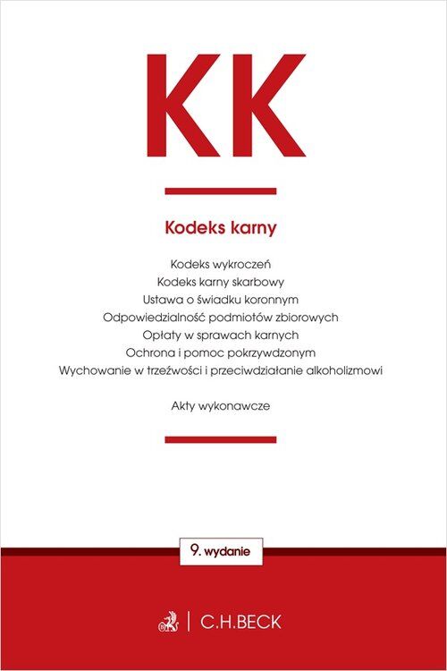 KK Kodeks karny oraz ustawy  towarzyszące wyd. 9