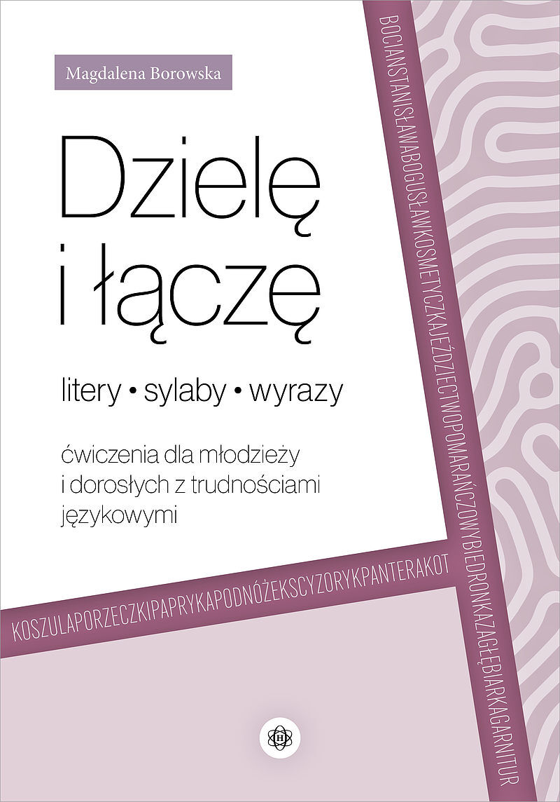 Dzielę i łączę litery, sylaby, wyrazy