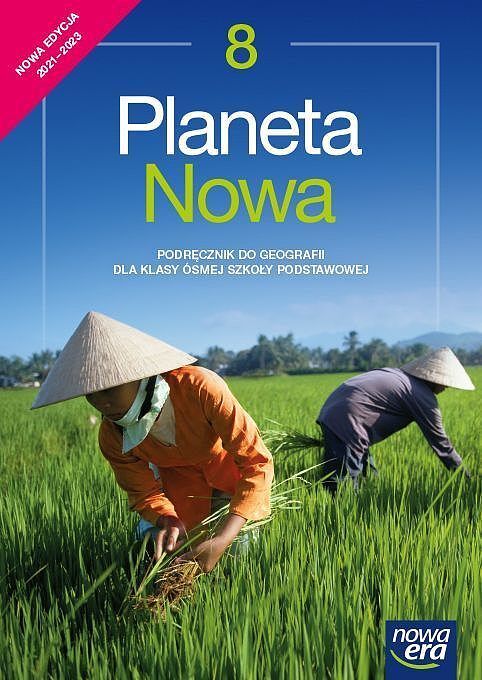 Geografia planeta nowa podręcznik dla klasy 8 szkoły podstawowej edycja 2021-2023