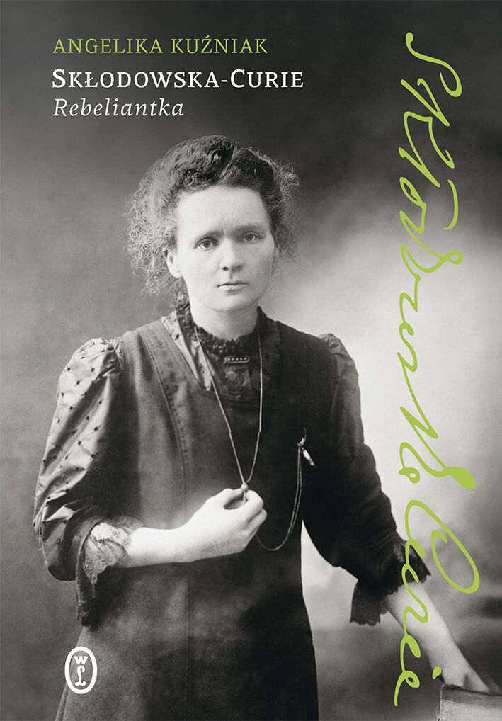 Skłodowska-Curie. Rebeliantka (e-book)