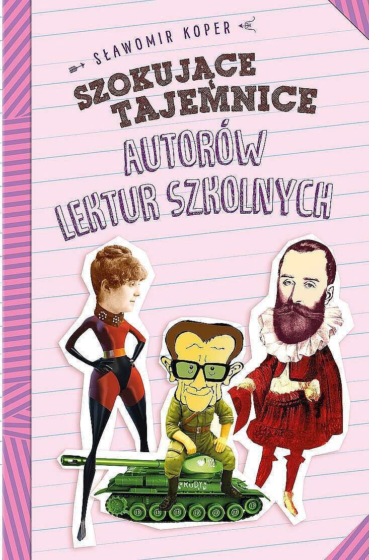 Szokujące tajemnice autorów lektur szkolnych
