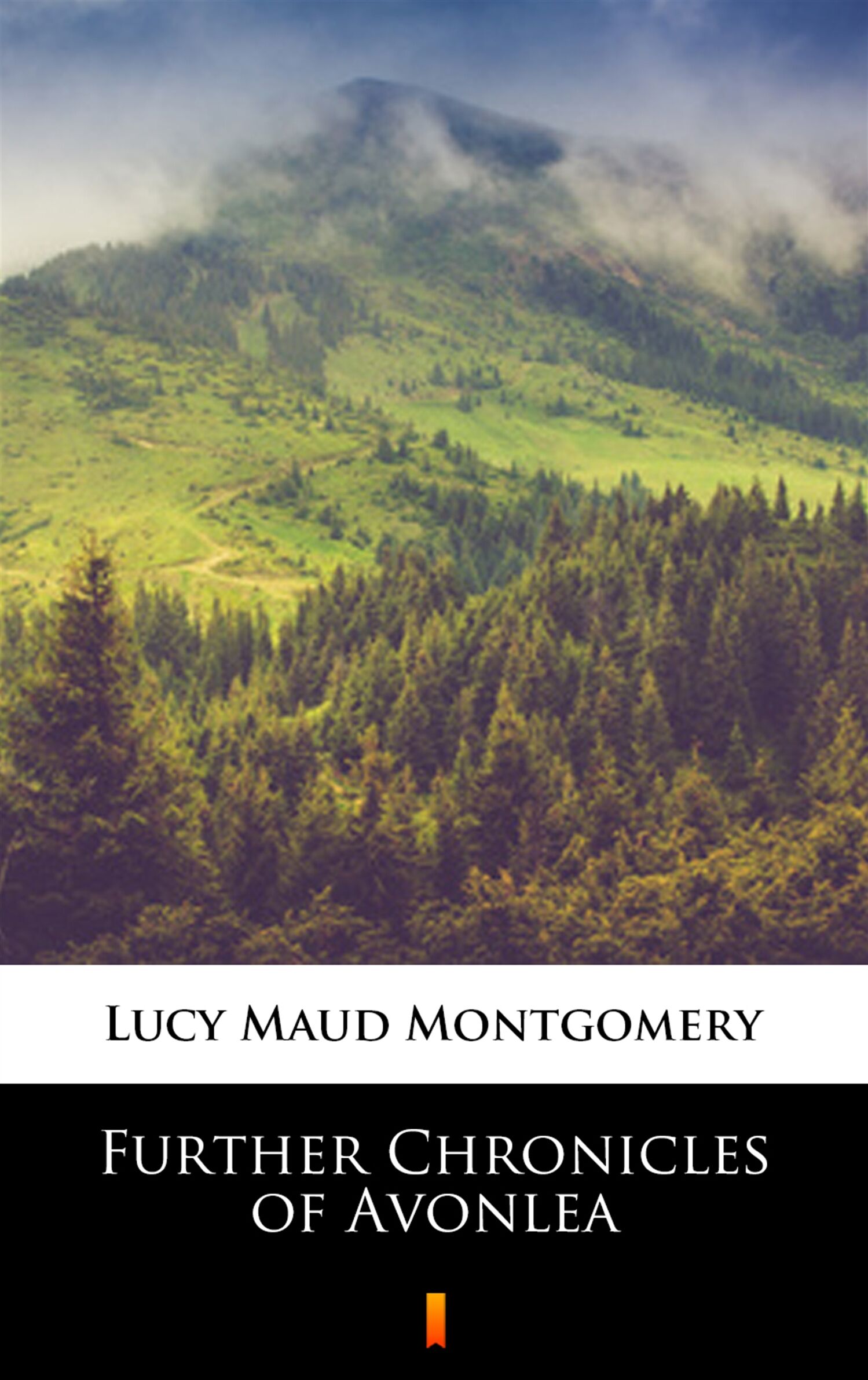 Further Chronicles of Avonlea (e-book)