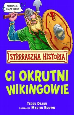 Ci okrutni Wikingowie